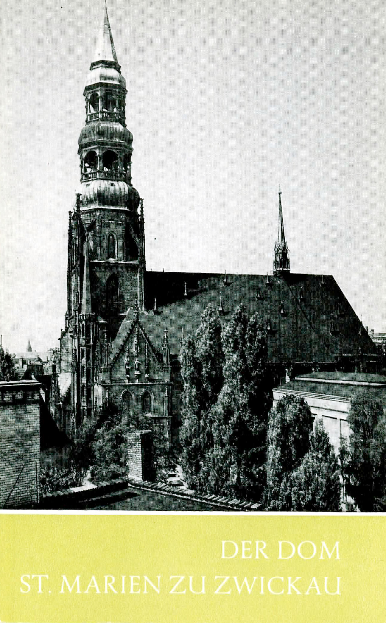 Der Dom St. Marien zu Zwickau - Baier, Helga